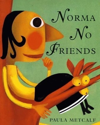 Norma No Friends (Barefoot Beginners S.) by Metcalf, Paula Hardback Book The