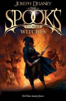 The Spooks Stories: Witches - Paperback By Joseph Delaney - ACCEPTABLE