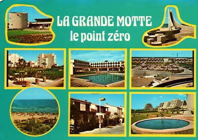 La Grande Motte - Le point zéro