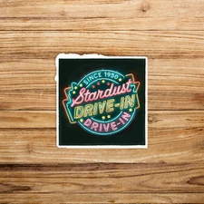 Vintage 1950s Stardust Drive-In Neon Sign Retro Nostalgia Sticker Decal #236