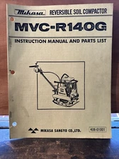 Mikasa Reversible Soil Compactor MVC-R140G ( Instruction Manual & Parts List )
