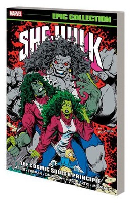 SHE-HULK EPIC COLLECTION: THE COSMIC SQUISH PRINCIPLE [Paperback]