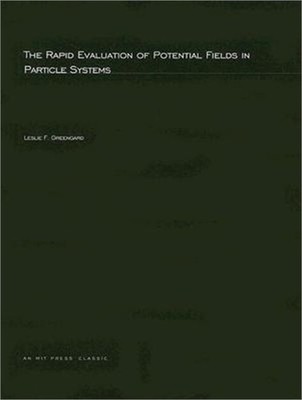 The Rapid Evaluation of Potential Fields in Particle Systems (Paperback or Softb
