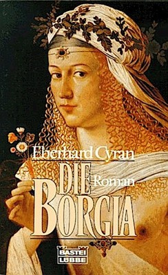 Die Borgia Eberhard Cyran