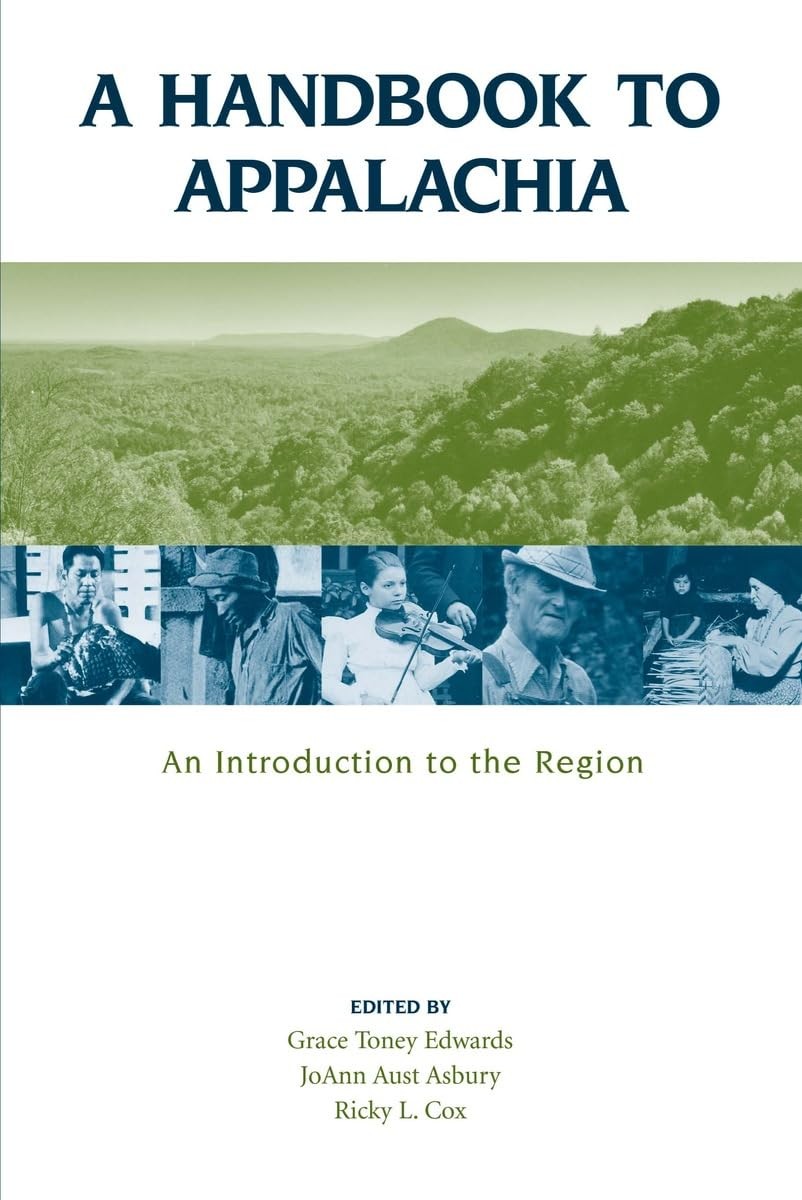 A Handbook to Appalachia: An Introduction to the Region 9781572334595