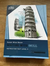 Writing With Skill Instructor Text  Level 3~The Complete Writer~2014 Peace Hill