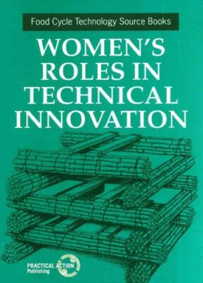 Women's Roles in Technical Innovation (Taschenbuch) (US IMPORT)