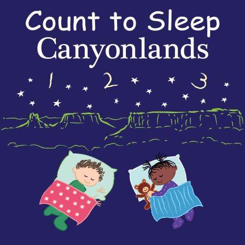 Count to Sleep Canyonlands by Adam Gamble and Mark Jasper (2023, Children's ...