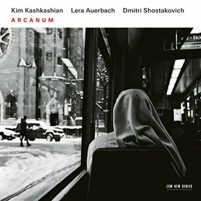 Kim Kashkashian and Lera Auerbach - Arcanum: Auerbach and Shostakovich [CD]