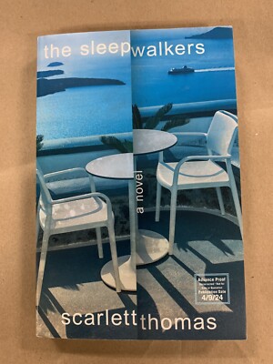 The Sleepwalkers: A Novel by Scarlett Thomas (softcover)