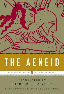 The Aeneid: (Penguin Classics Deluxe Edition), Virgil