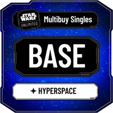 HYPERSPACE Base SWU Bases Singles Multibuy Select Select Star Wars Unlimited