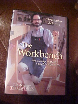 The Workbench How to Design or Modify a Bench Christopher Schwarz DVD