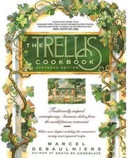 Trellis Cookbook: Expanded Edition - Paperback By Desaulniers, Marcel - GOOD