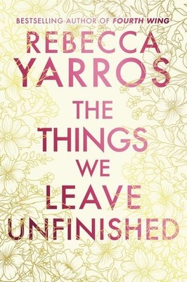 The Things We Leave Unfinished. Deluxe Edition