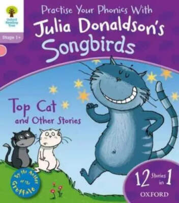 OXFORD READING TREE SONGBIRDS: LEVEL 1+: TOP CAT AND OTHER By