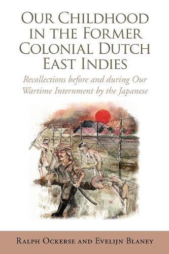 Thumbnail - Ralph Ockerse Eveli Our Childhood In The Former Colonial Dutch Ea