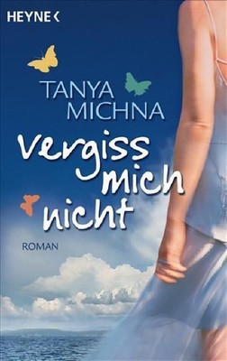 Don't Forget Me: Roman Tanya, Michna, and Kasparek Carola: