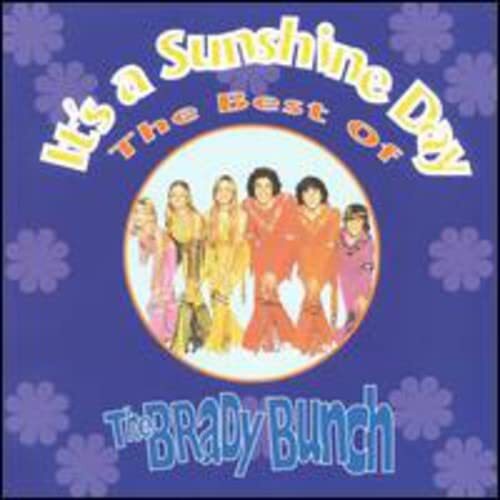 The Brady Bunch It's a Sunshine Day: The Best of the Brady Bunch (CD)