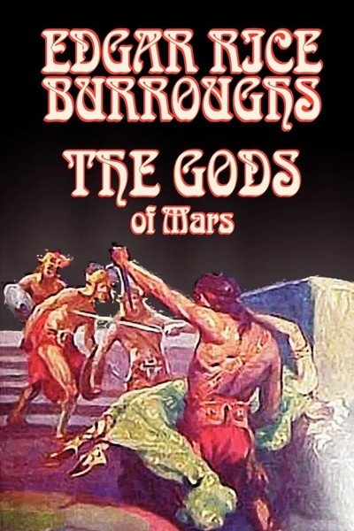 Edgar Rice Burroughs | The Gods Of Mars By Edgar Rice Burroughs, Science...-image
