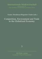 Competition, Environment And Trade In The Globalized Economy Gustav Dieckheuer