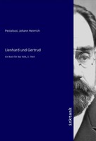 Johann Heinrich Pestalozzi | Lienhard Und Gertrud | Taschenbuch | Deutsch