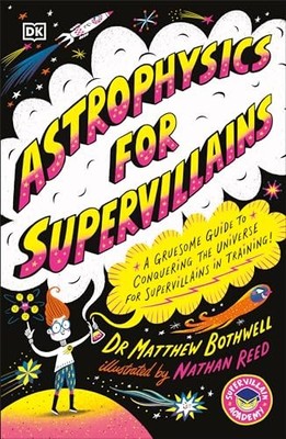 Astrophysics for Supervillains - VERY GOOD