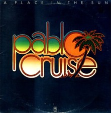 Pablo Cruise - A Place In The Sun - A M Records - SP-4625 - LP, Album, Ter 11332