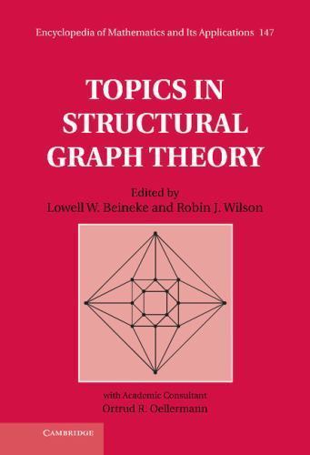 Topics in Structural Graph Theory Beineke Wilson Oellermann Hardback