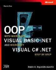 OOP with Microsoft Visual Basic .NET and Microsoft Visual C TM .NET Step b...