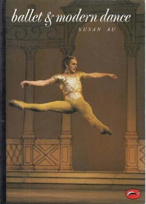 Ballet and Modern Dance (World of art)