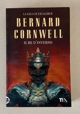 DER WINTERKÖNIG-DIE SAGA VON EXCALIBUR-BERNARD CORNWELL-I ED.TEADUE MÄRZ 2012