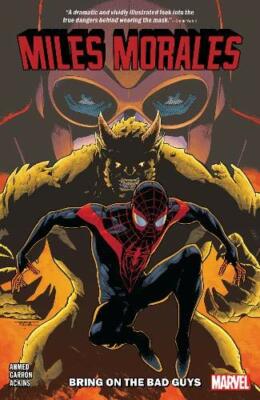 Miles Morales Vol. 2: Bring on the Bad Guys by Ahmed, Taylor, Martinez New +