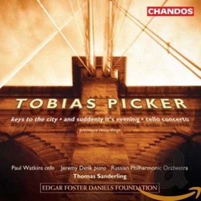 DENK WATKINS MOSCOW PHIL - Tobias Picker: Keys To The City / Suddenly It's NEW