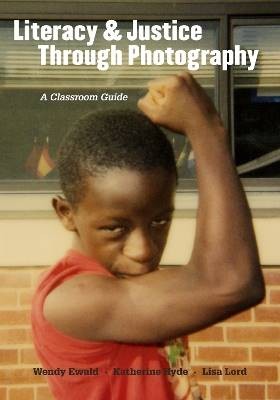 Literacy and Justice Through Photography - A Class