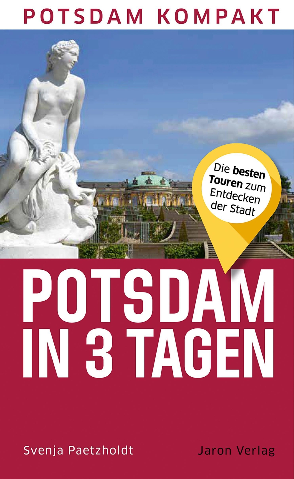 Thumbnail - Potsdam In 3 Tagen - Svenja Paetzholdt - 9783897734395