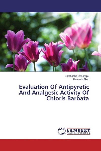 Evaluation Of Antipyretic And Analgesic Activity Of Chloris Barbata Ramesh Allur-image