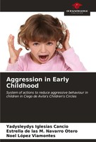 Yadysleydys Iglesias Cancio (U. A.) | Aggression In Early Childhood | Buch