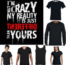 ZOMBIE T-SHIRT I'm Not Crazy Funny Gaming Skull Weird Reality Gamer Biker Top