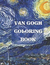 Van Gogh Coloring Book: 20 Vincent Van Gogh Paintings to Color including