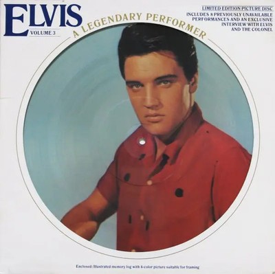PICTURE DISC Elvis Presley A Legendary Performer - Volume 3 PICTURE DISC