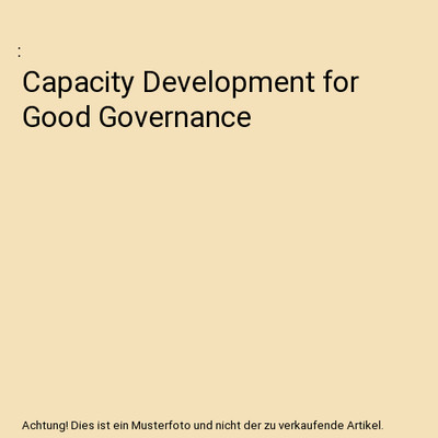 Capacity Development for Good Governance