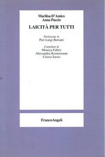 Laicità per tutti - Marilisa D'Amico, Anna Puccio (Franco Angeli) [2009]