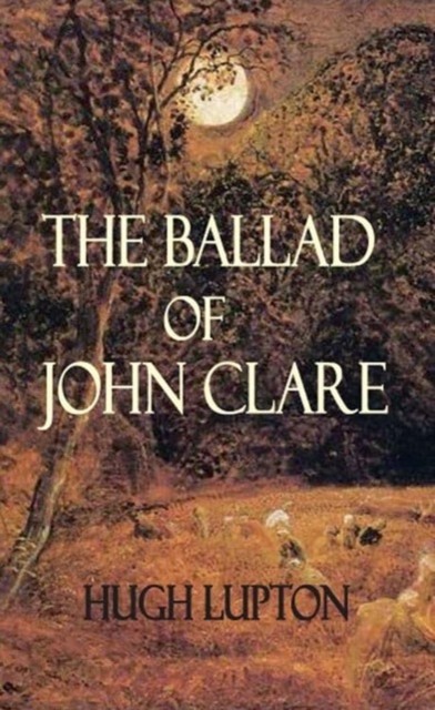 The Ballad of John Clare - Image 5