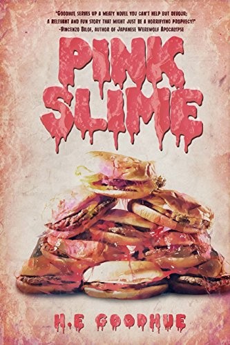 Pink Slime.by Goodhue  New 9781925047615 Fast Free Shipping<| - Image 2