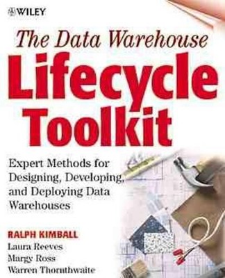 The Data Warehouse Lifecycle Toolkit: Tools... by Thornthwaite, Warren Paperback