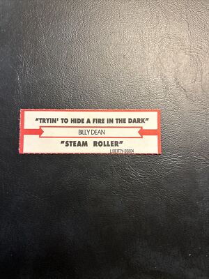 1 JUKEBOX TITLE STRIP Billy Dean, Trying To Hide A Fire In The Dark Steamroller