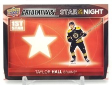 2021-22 Upper Deck Credentials TAYLOR HALL Star of the Night 1st Boston Bruins