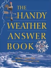 The Handy Weather Answer Book (The Handy Answer Book Series) - VERY GOOD