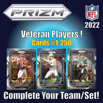 2022 Panini Prizm NFL Football (#1-250) Veteran Players! Complete Your Team/Set!